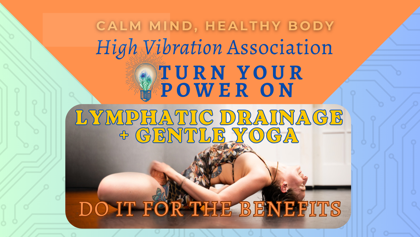 Tuesdays @ 12:30pm Lymphatic Drainage + Gentle Yoga