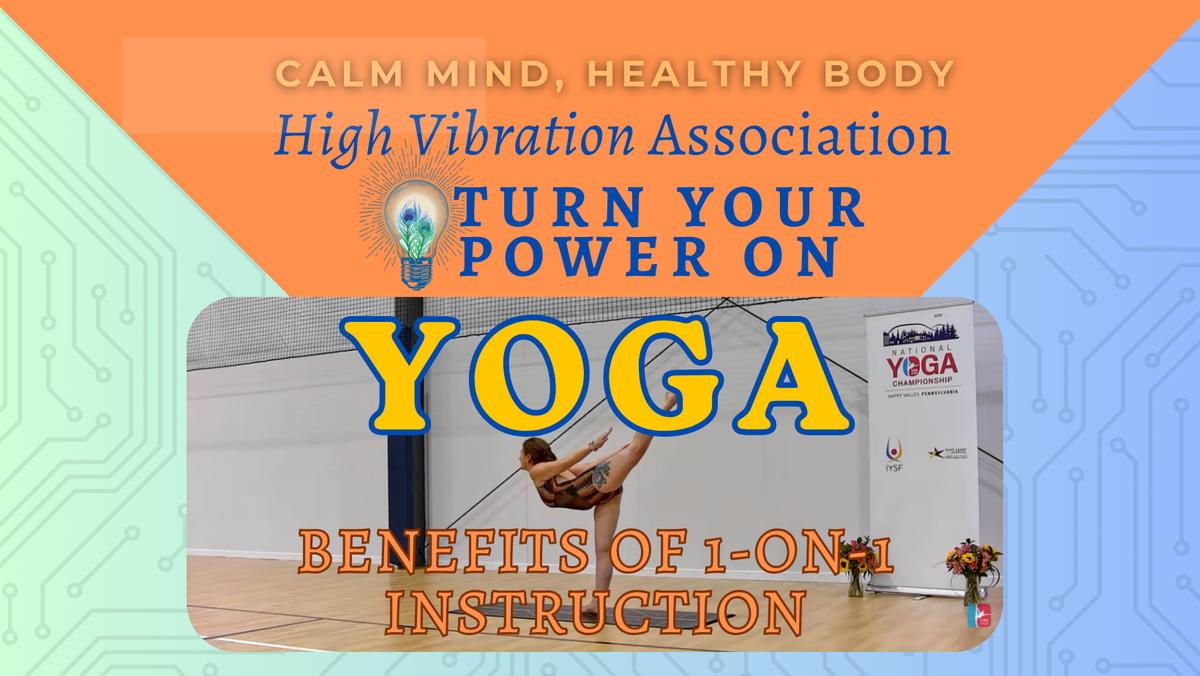 Benefits of 1-on-1 yoga instruction. Who I am and why it works!