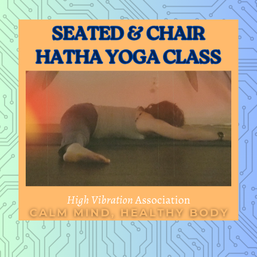 Seated & Chair Hatha Vinyasa Yoga _ Gentle and Adaptive